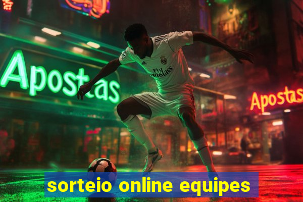 sorteio online equipes